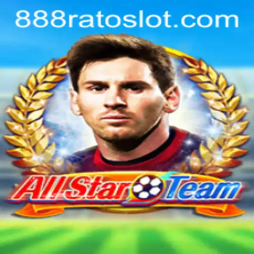 The Ultimate Guide to AllStarTeam: Mastering 888rato Strategy